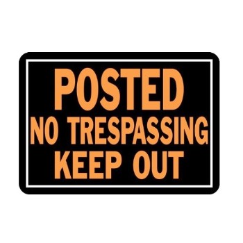 Posted Keep Out Sign, Aluminum 10 x 14 inch