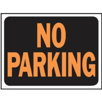 No Parking Sign, Plastic 9 x 12 inch