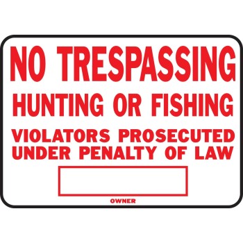 No Trespassing Sign, Aluminum 10 x 14 inch