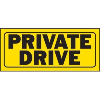 Hy-Ko Plastic Warning Sign - Private Drive