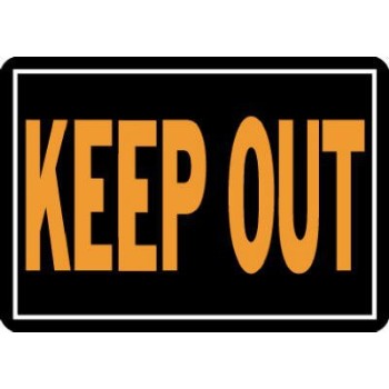 Keep Out Sign, Aluminum 10 x 14 inch