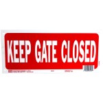 Hy-Ko Plastic Warning Sign - Keep Gate Closed