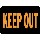 Keep Out Sign, Aluminum 10 x 14 inch